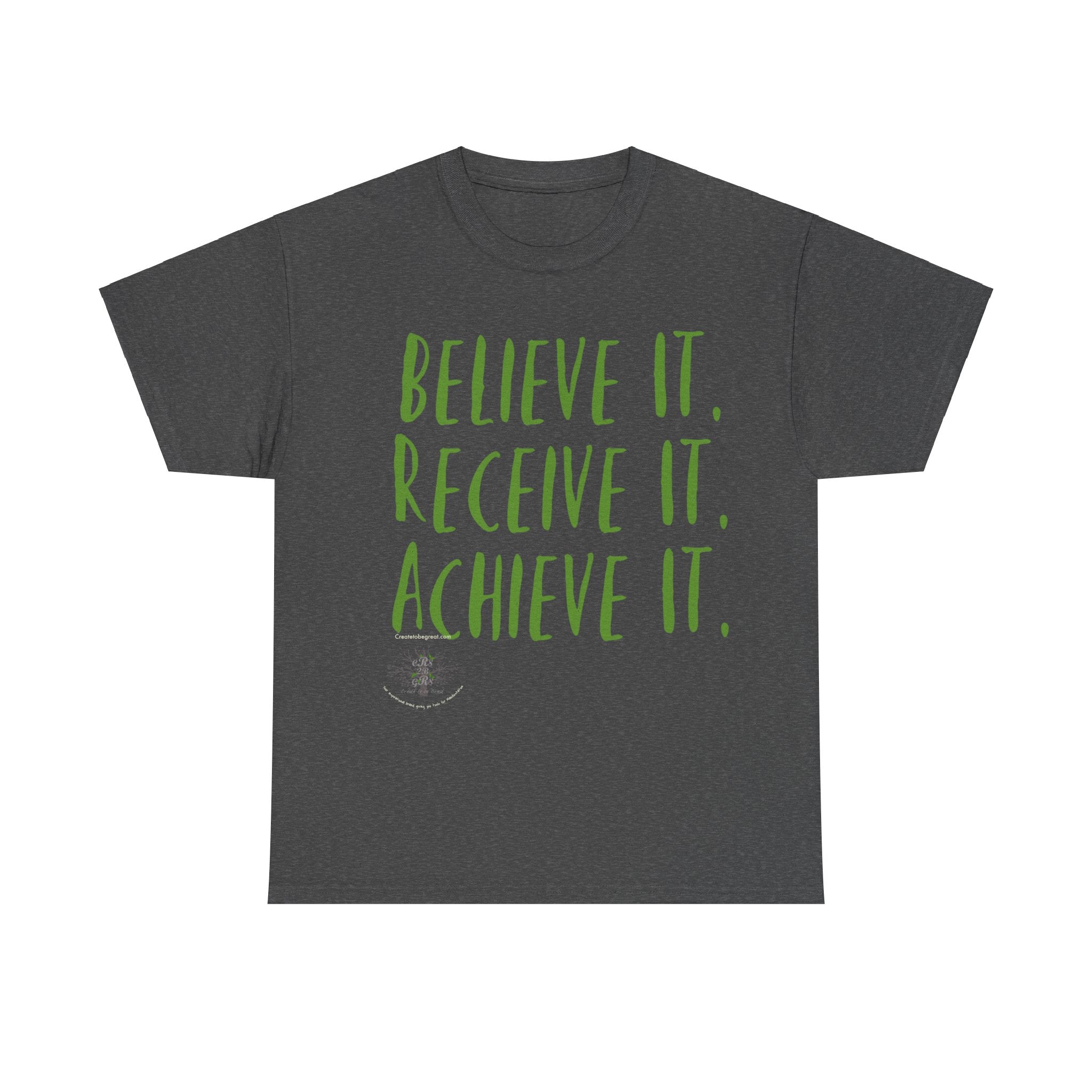 Creator’s Believe it Tee-Green