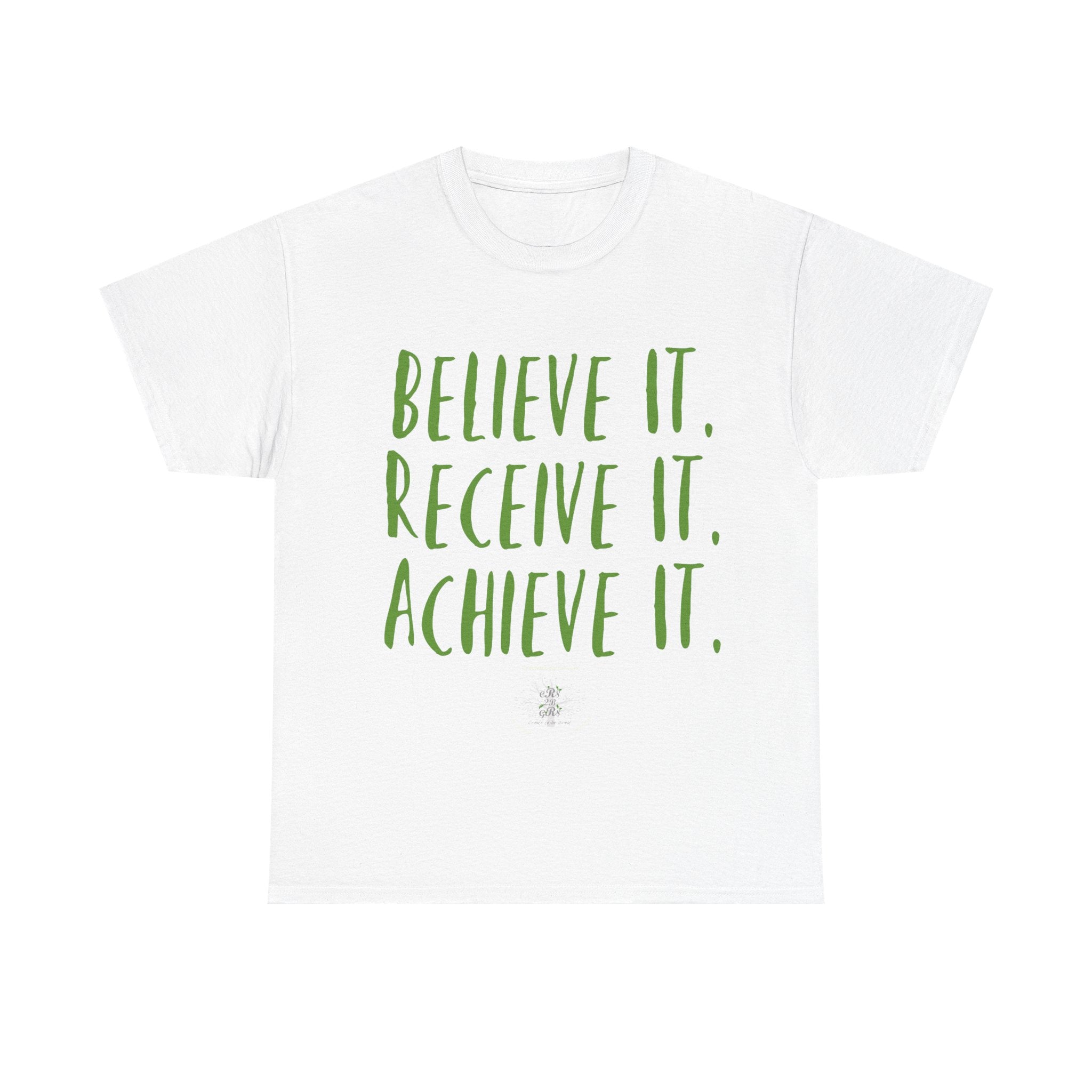 Believe it Tee-Green