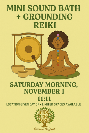 Mini Sound Bath- Reiki/Grounding