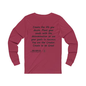 Create to be Great| Long Sleeve Tee