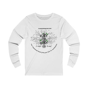 Create to be Great| Long Sleeve Tee